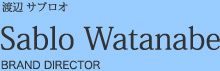 Sable Watanabe BRAND DIRECTOR